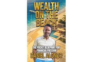Wealth on the Beach: The Pocket Blueprint for Financial Freedom