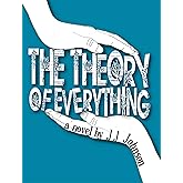 The Theory of Everything