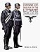 Uniforms and Insignia of the Luftwaffe: Volume I: 1933-1940 (Uniforms & Insignia of the Luftwaffe, 1 by 