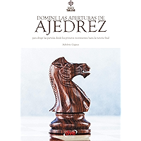 Domine las aperturas de ajedrez (Spanish Edition) book cover Domine las aperturas de ajedrez (Spanish Edition) book cover