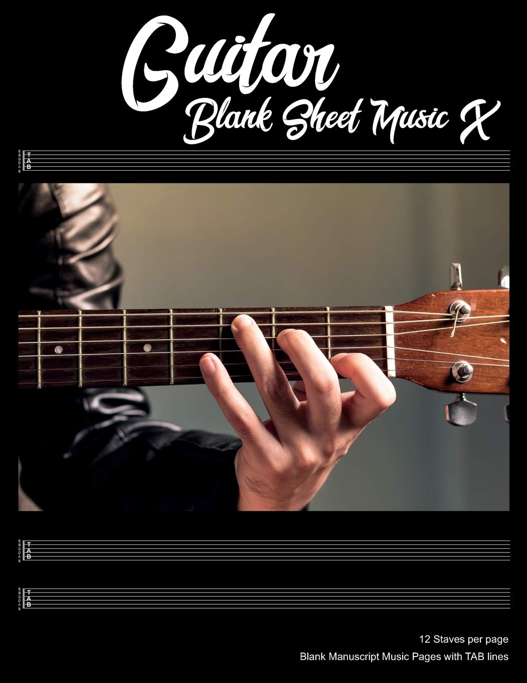 Guitar Blank Sheet Music: Guitar Tablature Notebook Manuscript Music Staff Paper Twelve 6-line Staves with TAB