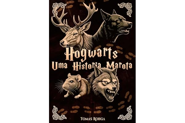 Hogwarts - Uma História Marota