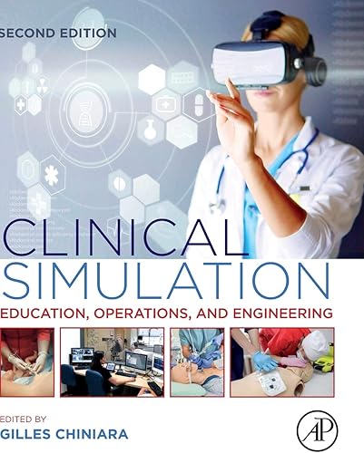 Download Clinical Simulation: Education, Operations and Engineering PDF