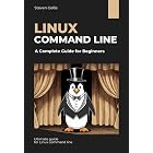 Linux Command Line: A Complete Guide for Beginners