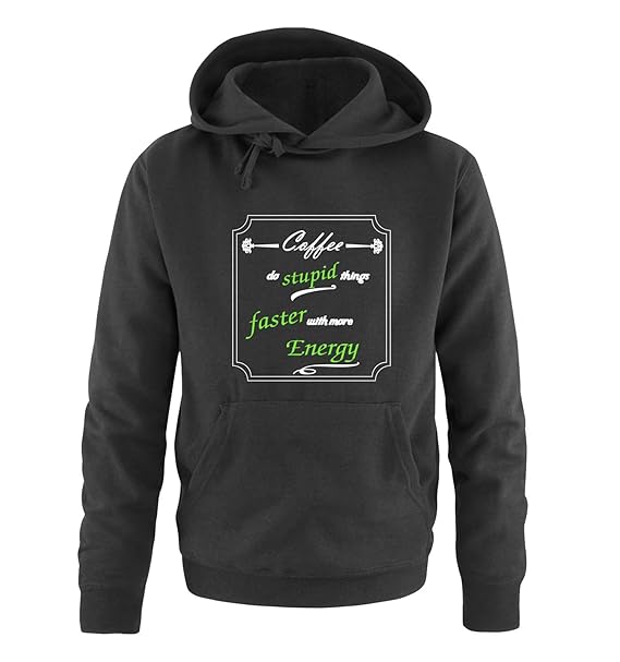 Comedy Shirts - Coffee do Stupid Things Faster with More Energy - Herren Hoodie - Kapuze, Kängurutasche, Langarm, Print-Pulli