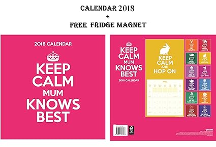 Keep Calm Mum sabe mejor oficial calendario 2018 + Celebrity imán ...