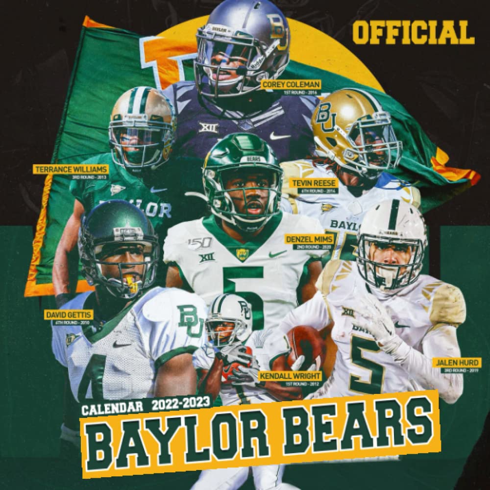 Baylor 2023 Calendar Baylor Bears Calendar 2022: Official Sport Calendar 2022 – 18 Months – Big  Size 17"X11". Baylor Bears Planner For All Fans Kids Boys. Kalendar  Calendario Calendrier 18 Monthy.: Calender, Baylor Bears: 9798803640783:  Amazon.com: Books
