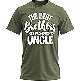 The Best Brothers Get Promoted to Uncle - Best Uncle Shirt Funny Mens Big Brother T Shirt Funcle Gifts for Men