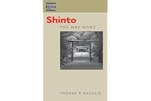 Shinto: The Way Home (Dimensions of Asian Spirituality, 21)