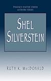 Shel Silverstein, MacDonald, Ruth K., 0805716068