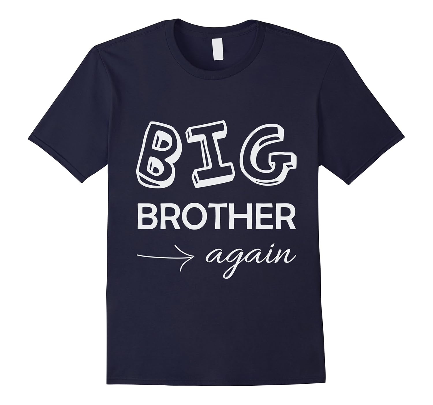 Big Brother Again T-Shirt Cute Funny Gift Tee Siblings-ANZ