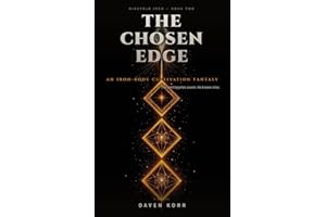 The Chosen Edge: An Iron-Body Cultivation Fantasy (Ninefold Iron Book 2)