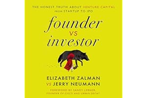 Founder vs Investor: The Honest Truth About Venture Capital from Startup to IPO