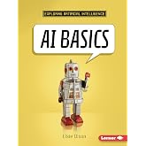 AI Basics (Exploring Artificial Intelligence)