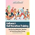 Galloway's Half Marathon Training: Use the Run Walk Run Method to ...