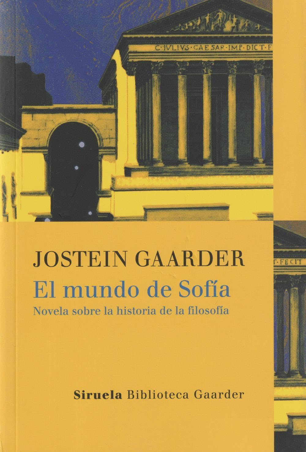 El mundo de Sofía: Novela sobre la historia de la filosofía: 1 (Las Tres Edades / Biblioteca Gaarder
