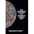 The Invention of Race in the European Middle Ages