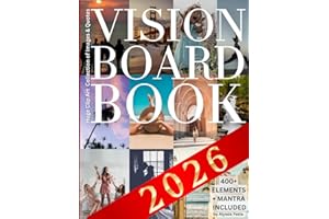 Vision Board Clip Art Book: Wide Assortment of Inspirational Affirmations, Quotes and Pictures for Women & Men for Personal Growth, Dreams & Goals Manifestation