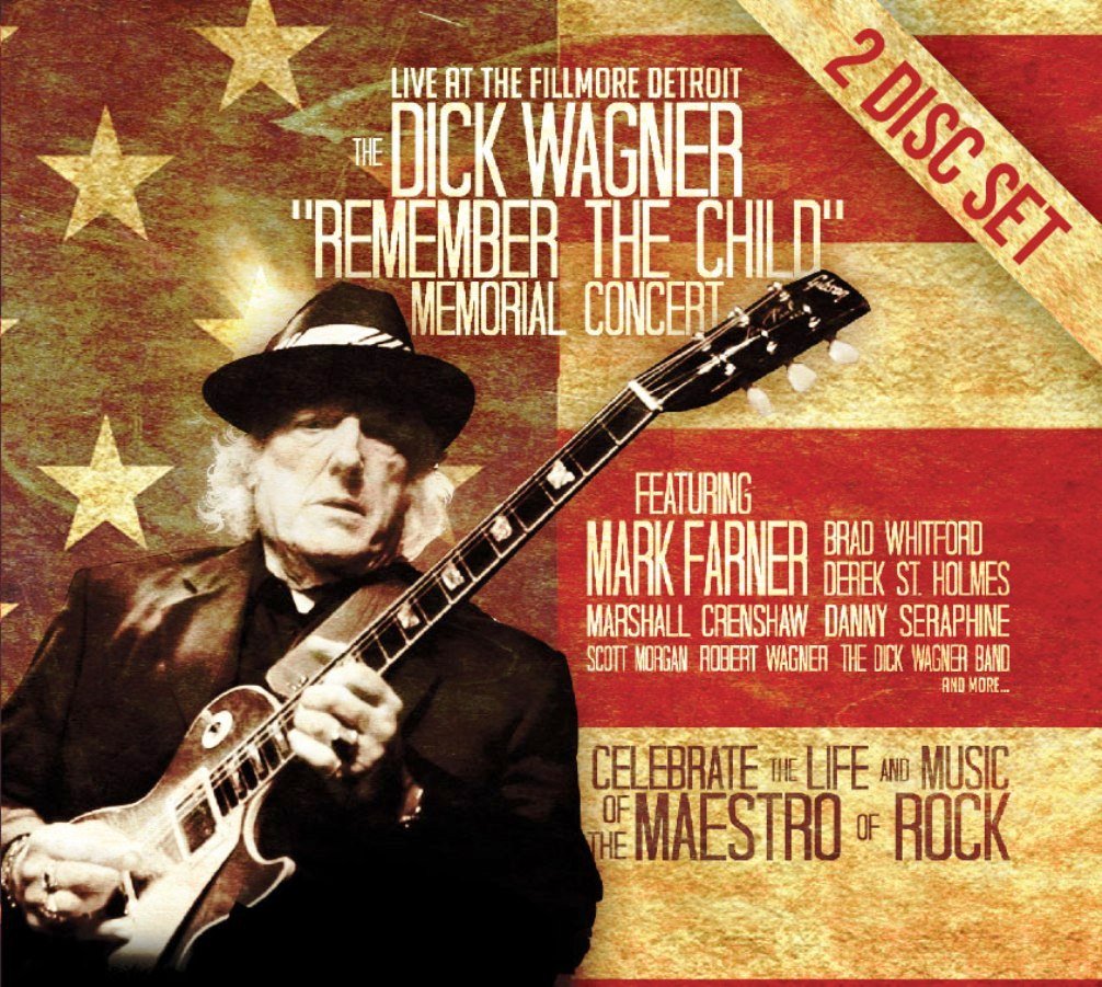 The Dick Wagner "Remember The Child" Memorial Concert