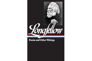 Henry Wadsworth Longfellow: Poems & Other Writings (LOA #118) (Library of America)