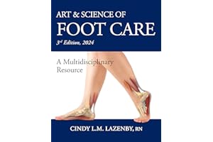 Art & Science of Foot Care: A Multidisciplinary Resource