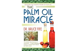 The Palm Oil Miracle