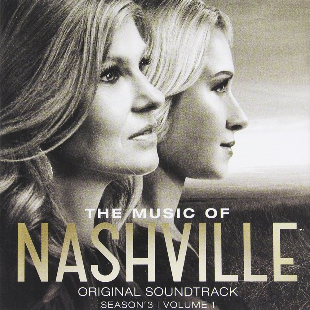 The Music Of Nashville: Original Soundtrack Season 3, Volume 1