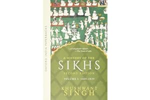 A History of the Sikhs Vol 1 (SECOND EDITION): Volume 1 1469-1838