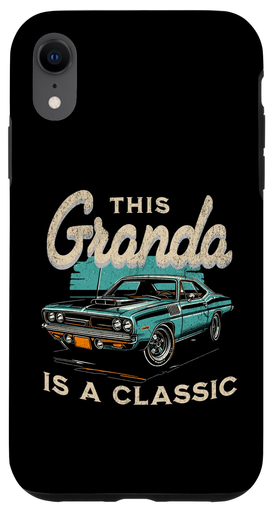 iPhone XR This Granda Is A Classic Vintage Fathers Day Classic Car Case