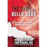 The Devil and Bella Dodd: One Woman's Struggle Against Communism and Her Redemption
