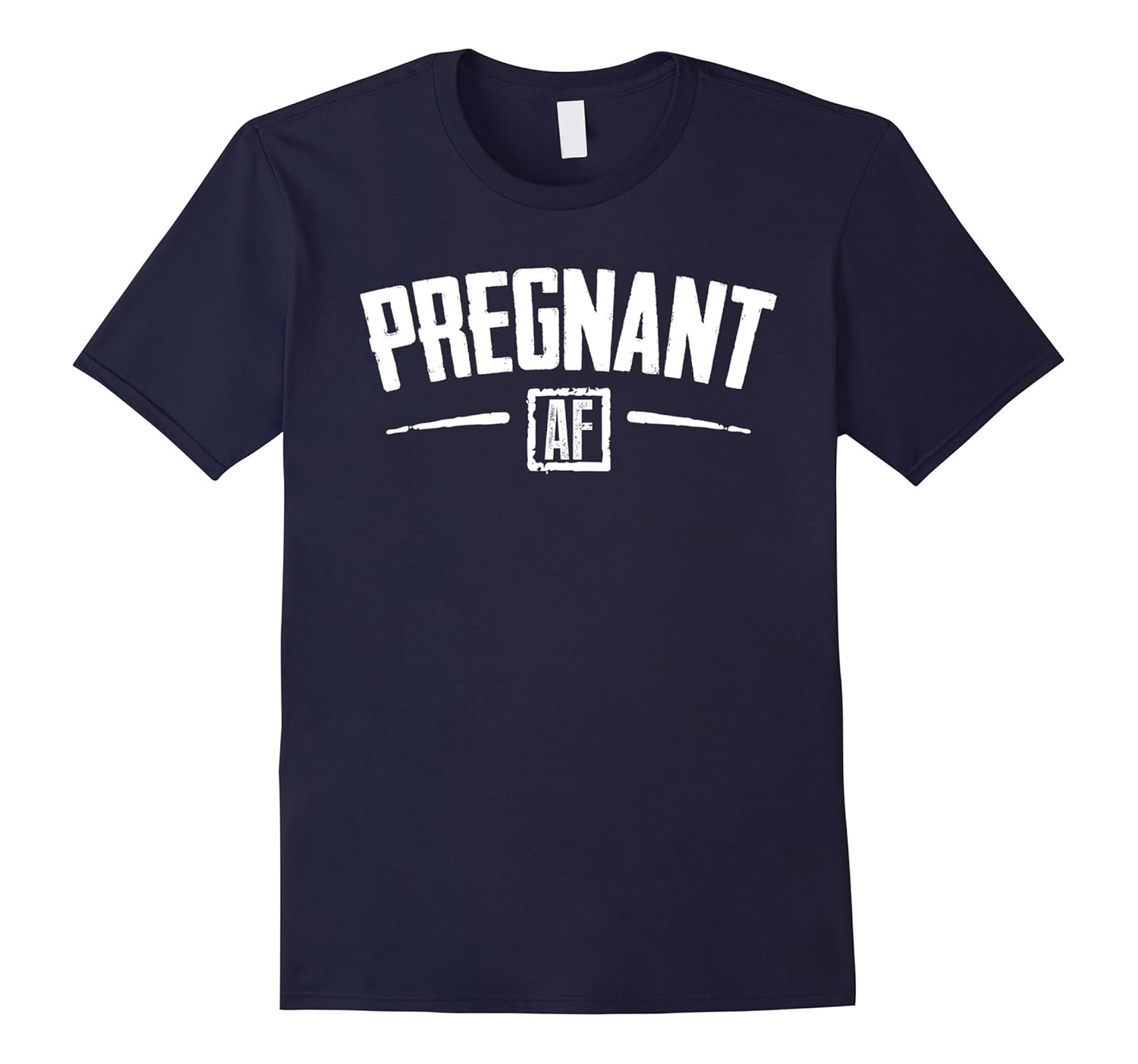 PREGNANT AF T-shirt Funny Pregnancy Maternity New Arrival-ANZ