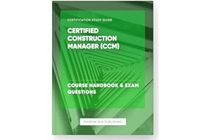 Certified Construction Manager CCM - Course Handbook & Exam Questions