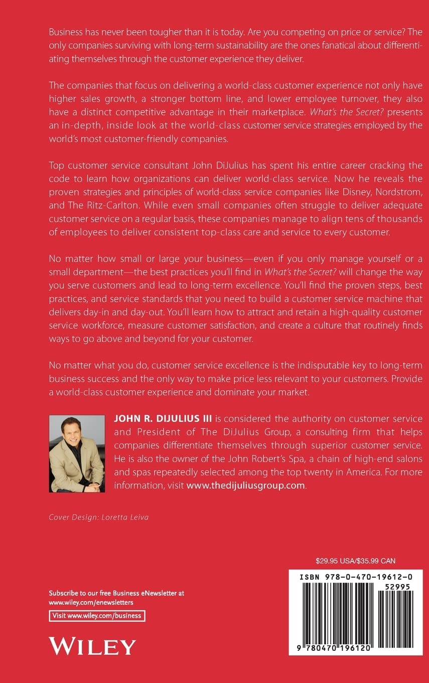 What S The Secret To Providing A World Class Customer Experience Dijulius Iii John R Books Amazon Ca