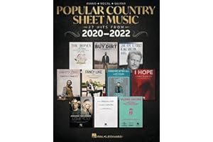 Popular Country Sheet Music - Piano/Vocal/Guitar | 27 Hits from 20202022 | Songbook Collection for Students Teachers and Home Practice | Modern Country Sheet Music Book with Top Artist Favorites