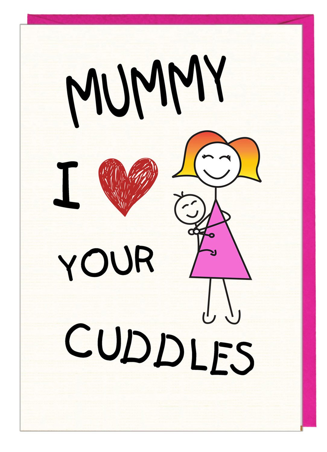 AK Giftshop Mother's Day/Birthday Card - Mummy I Love Your Cuddles