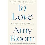 In Love: A Memoir of Love and Loss