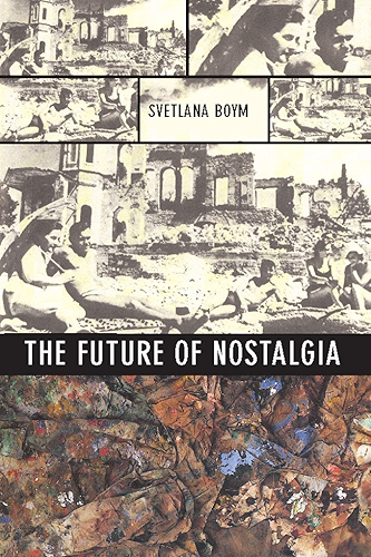 Download The Future of Nostalgia (English Edition) PDF
