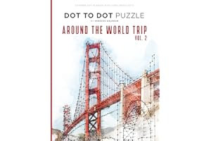 Around the World Trip Vol. 2 - Dot to Dot Puzzle (Extreme Dot Puzzles with over 30000 dots): 40 Puzzles - Dot to Dot Books for Adults - Challenges to complete and color - Landscape, Places, Buildings