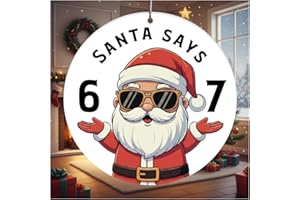 LINHARA Santa Says 67 Ornament, 3.54" 67 Christmas Ornament, 67 Meme Gift, Stocking Stuffers, Gag Gift, 67 Gifts for Kids, for Teen Girls, Best White Elephant