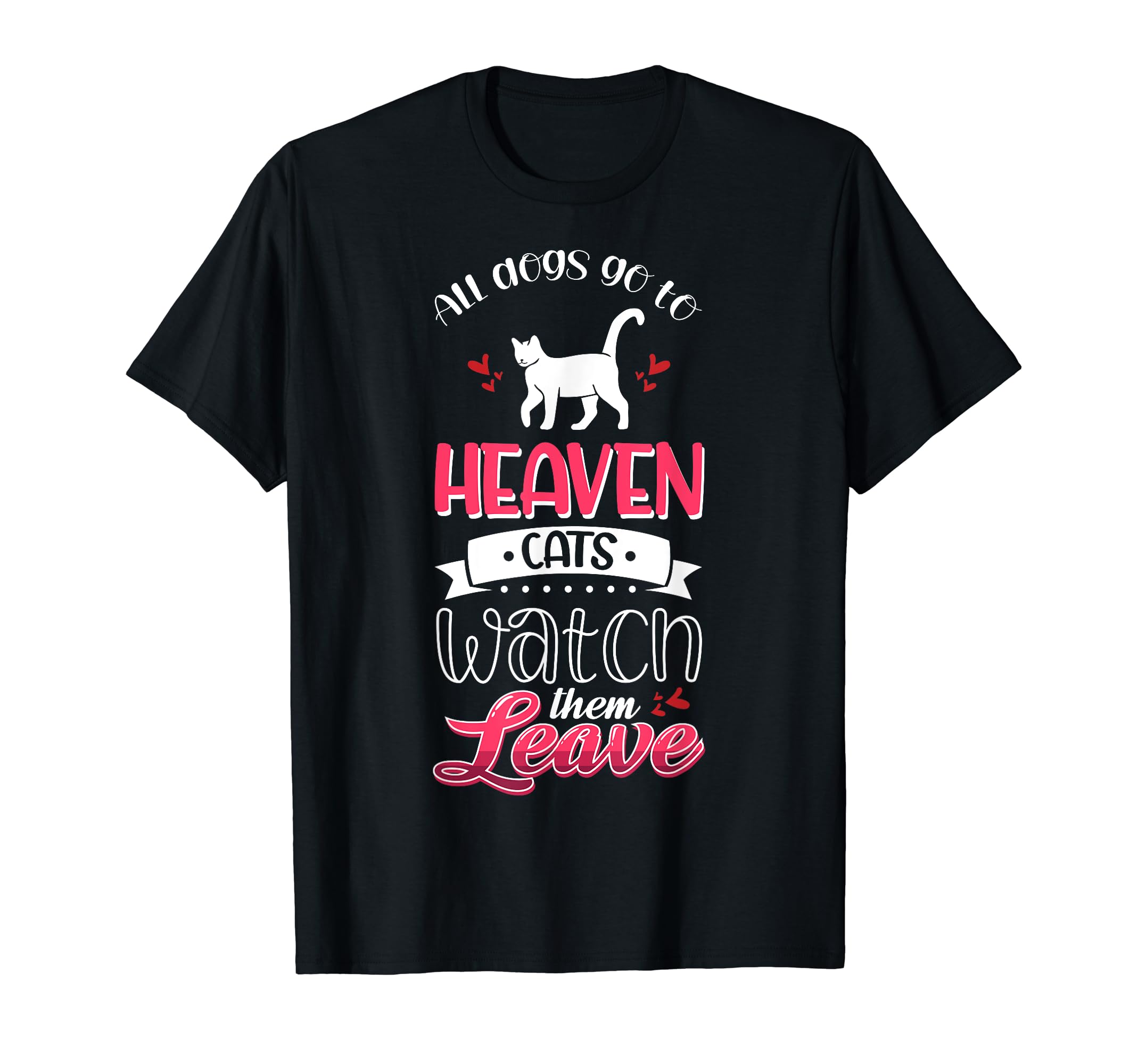 Cat Tastic Design for Perfectly Sane Cat Lady Heaven T-Shirt