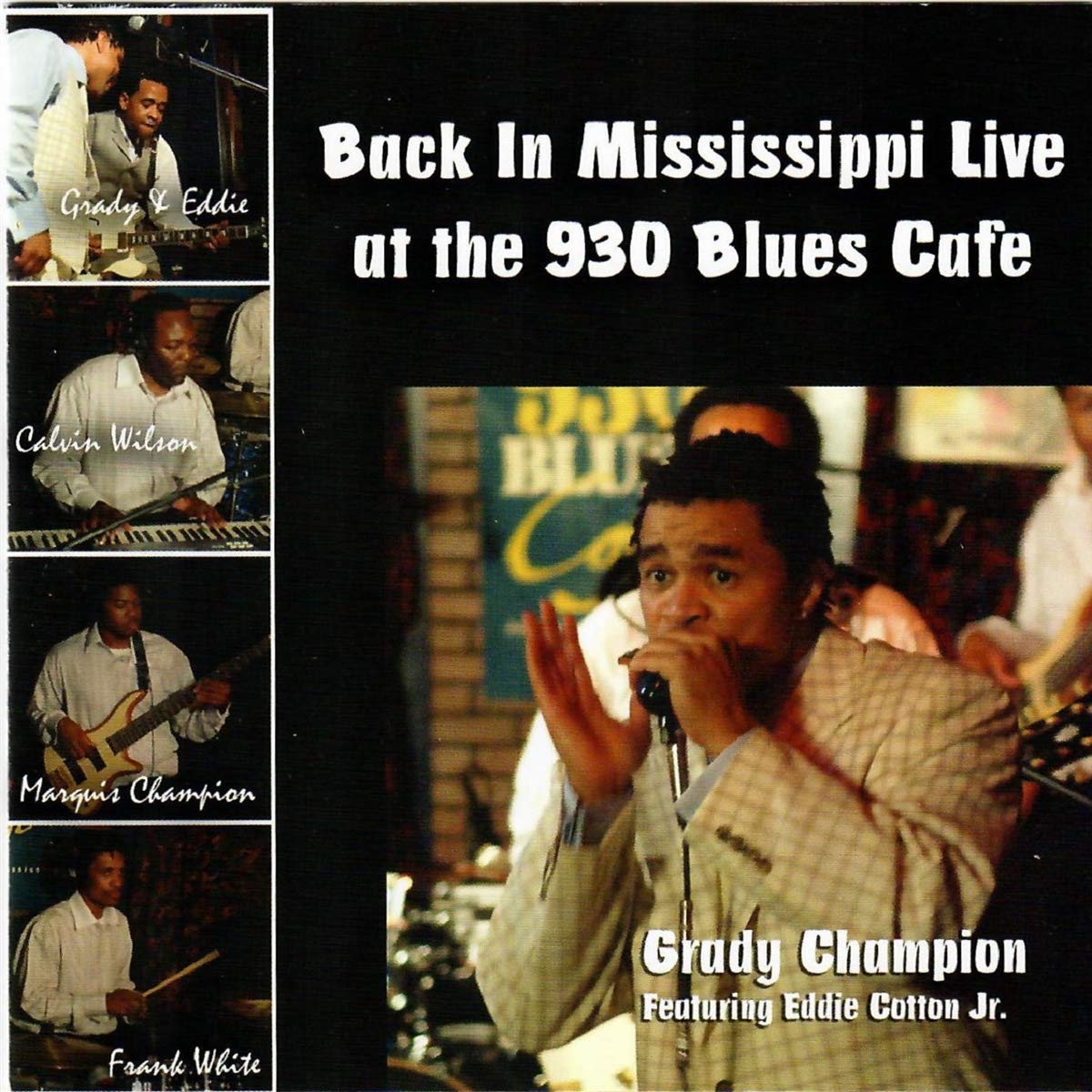 Back In Mississippi: Live At The 930 Blues Club