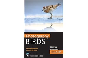 Photography Birds: Field Techniques and the Art of the Image