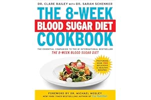 The 8-Week Blood Sugar Diet Cookbook