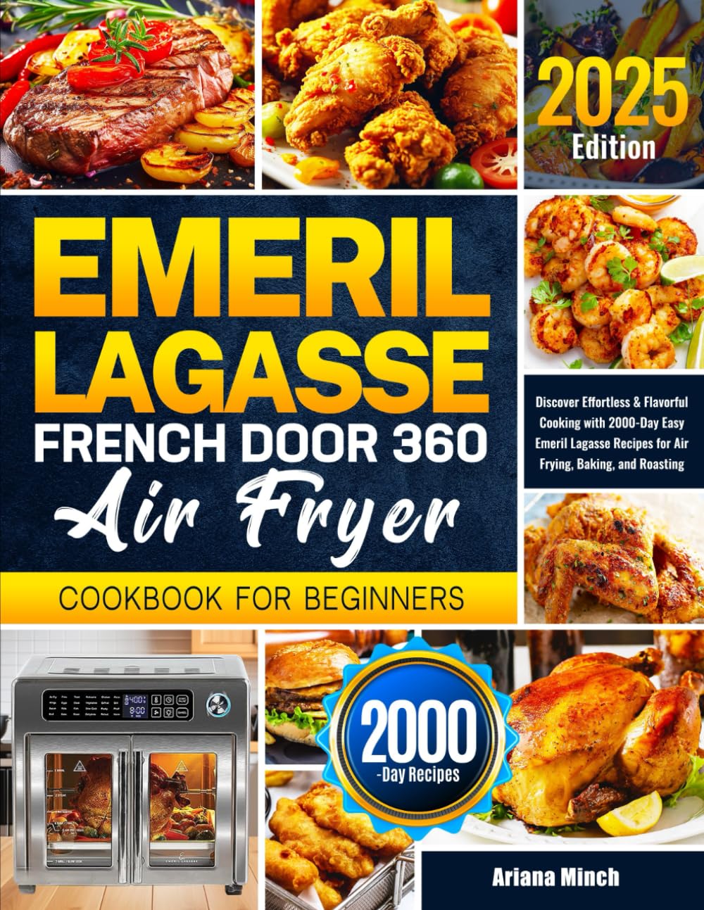 Emeril Lagasse French Door 360 Air Fryer Cookbook