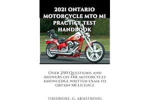 2021 Ontario Motorcycle MTO M1 Practice Test Handbook: Over 290 Questions and Answers on the motorcycle knowledge written exa