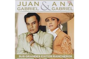 Juan Gabriel (Ana Gabriel Canta A Mexico Sus Grandes Exitos Rancheros) 729756