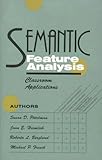 Semantic Feature Analysis : Classroom Application, Pittelman, Susan D., 0872072355