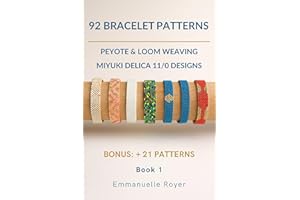 92 Bracelet Peyote & Loom Patterns: Miyuki Delica 11/0 Designs. Step-by-Step Guide for Beginners.: Jewelry for adults and tee