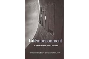 Life Imprisonment: A Global Human Rights Analysis