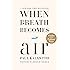 When Breath Becomes Air